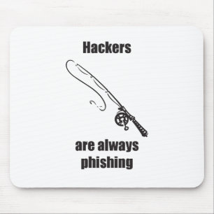 Tapis De Souris Les hackers sont toujours des hameçons