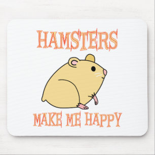 Tapis De Souris Les hamsters me rendent heureux