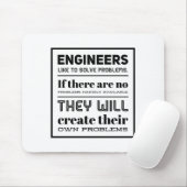 Tapis De Souris Les ingénieurs aiment résoudre des problèmes. (Avec souris)