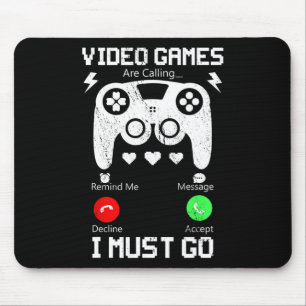 Tapis De Souris Les Jeux Vidéo Appelent Et Je Dois Aller Drôle Con