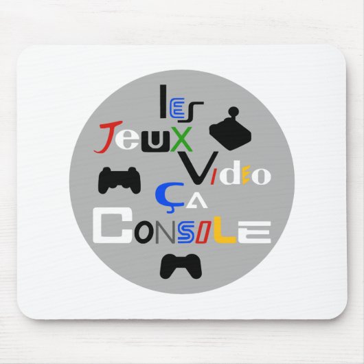TAPIS DE SOURIS LES JEUX VIDEO, ÇA CONSOLE ! (Devant)