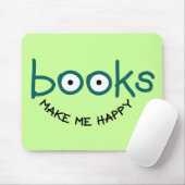 Tapis De Souris Les Livres Me Rendent Heureux (Avec souris)
