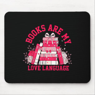 Tapis De Souris Les livres sont mon langage de l'amour Lectrice am