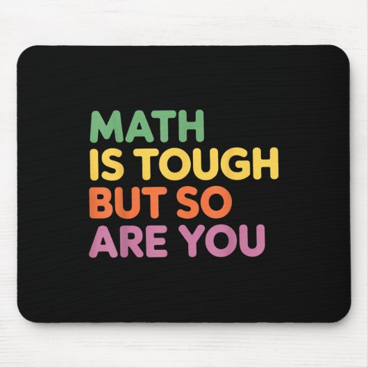 Tapis De Souris Les Maths Sont Difficiles Mais Vous Aussi, Enseign (Devant)