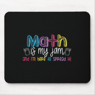 Tapis De Souris Les Maths Sont Ma Passion Et Je Suis Là Pour Les R