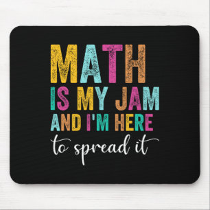 Tapis De Souris Les Maths Sont Ma Passion Et Je Suis Là Pour Les R