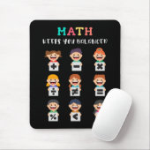 Tapis De Souris Les maths vous maintiennent en équilibre (Avec souris)
