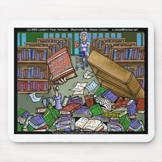 Tapis De Souris Les mauvaises choses se passent Drôle Cadeaux Tee  (Devant)