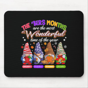 Tapis De Souris Les Mois Bers Sont Le Moment Le Plus Merveilleux D