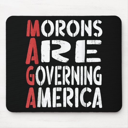 Tapis De Souris Les morons dirigent l'Amérique Drôle Tee _1 (Devant)