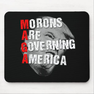 Tapis De Souris Les Morons dirigent l'Amérique Trump drôle 2025