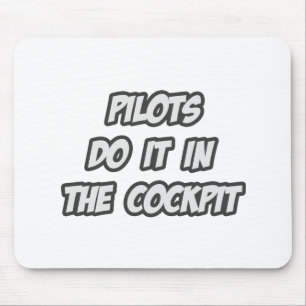 Tapis De Souris Les Pilotes Le Font Dans Le Cockpit