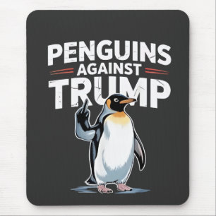 Tapis De Souris Les pingouins contre Trump Anti Trump Résistent au