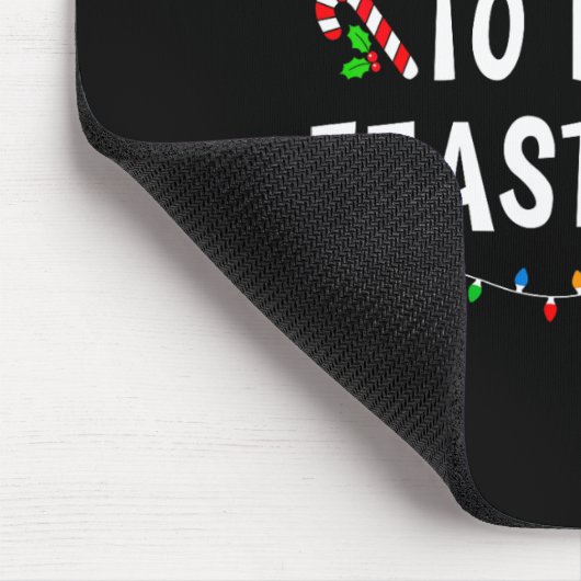 Tapis De Souris Les Plus Probables D'Être En Mode Fête Xmas Funny (Coin)