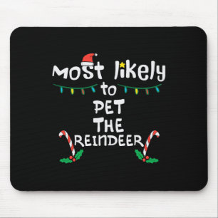 Tapis De Souris Les plus probables Pet Reindeer Noël Noël Noël Noë