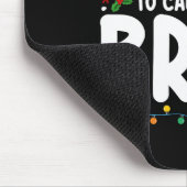 Tapis De Souris Les Plus Susceptibles D'Appeler Père Noël Bruh Chr (Coin)