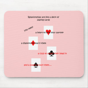 Tapis De Souris 'Les relations sont comme un jeu de cartes...'