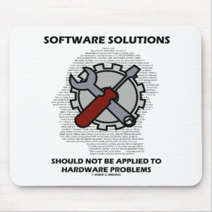 Tapis De Souris Les solutions logicielles ne doivent pas être appl