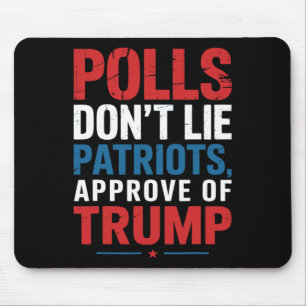 Tapis De Souris Les sondages ne mentent pas que les patriotes appr