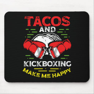 Tapis De Souris Les Tacos Et Le Kickboxing Me Rendent Heureux Mma 