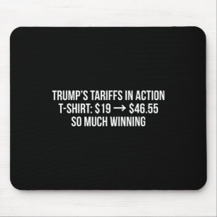 Tapis De Souris Les tarifs douaniers de Trump en action