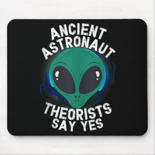 Tapis De Souris Les Théoristes De L'Astronaute, Chef Alien, Disent