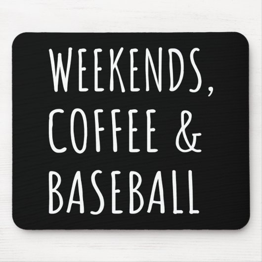 Tapis De Souris Les week-ends, café et baseball I (Devant)