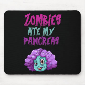 Tapis De Souris Les zombies ont mangé mon pancréas T1d diabète de