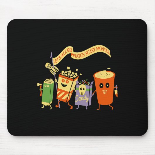 Tapis De Souris Let's All Go Watch Scary Movies Funny Popcoin Hall (Devant)