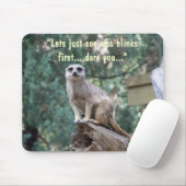 Tapis De Souris "Lets voient qui clignote d'abord." mousepad. (Avec souris)