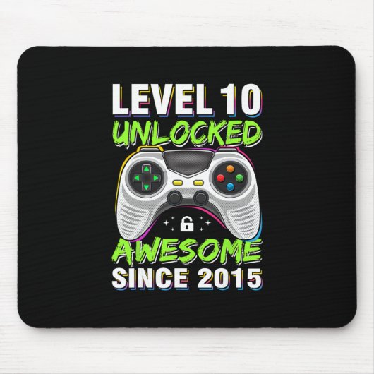 Tapis De Souris Level 10 Unlocked Awesome Since 2015 10th Birthday (Devant)