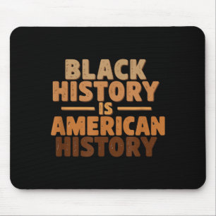Tapis De Souris L'histoire des Noirs est l'histoire américaine