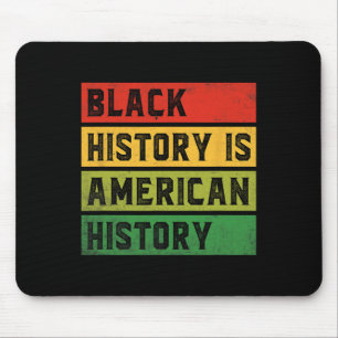 Tapis De Souris L'histoire noire est l'histoire américaine Bhm Afr