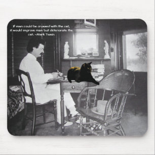 Tapis De Souris L'homme croisé avec un chat? - Mark Twain