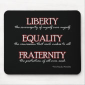 Tapis de souris : Liberté, égalité, fraternité (Devant)
