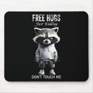 Tapis De Souris Libre Hugs Juste À Casser Ne Touchez Pas Moi Racoo