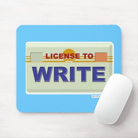 Tapis De Souris License to Write Fun Epic Author Slogan (Avec souris)