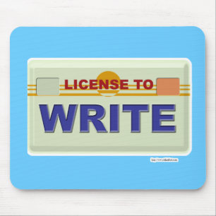 Tapis De Souris License to Write Fun Epic Author Slogan