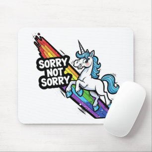 Tapis de souris Licorne Sorry not Sorry