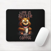 TAPIS DE SOURIS LIFE IS BETTER WITH A COFFEE (Avec souris)