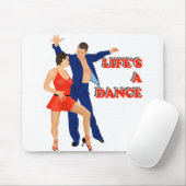 Tapis De Souris Lifes une danse (Avec souris)