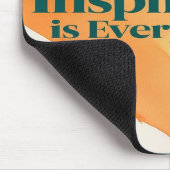 Tapis De Souris L'inspiration est partout (Coin)