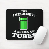 Tapis De Souris l'Internet - it�s par séries de tubes - fanez (Avec souris)