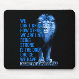 Tapis De Souris Lion Bleu Type 1 Diabète Être fort Est Le Seul
