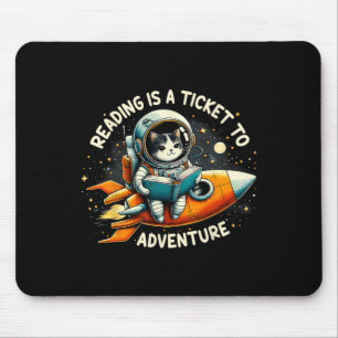 Tapis De Souris Lire Est Un Billet Pour Aventure Astronaut Chat