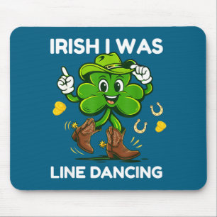Tapis De Souris L'Irlandais faisait du line dancing drôle de la Sa