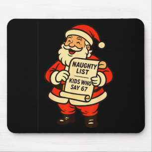 Tapis De Souris Liste des enfants vilains qui disent 67 Noël Six S