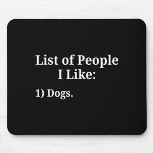 Tapis De Souris Liste des personnes que j'aime Chien Amateur d'ani