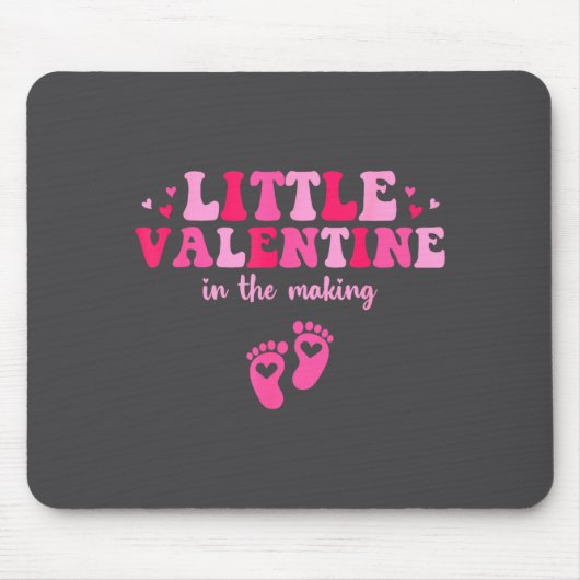 Tapis De Souris Little Valentine In The Making Valentine's Day Pre (Devant)