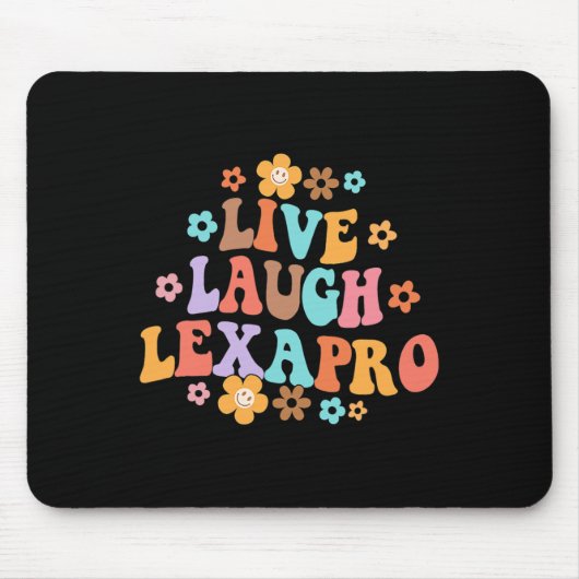 Tapis De Souris Live Laugh Lexapro Thérapiste Super en santé menta (Devant)